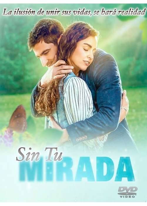 قصة مسلسل sin tu mirada