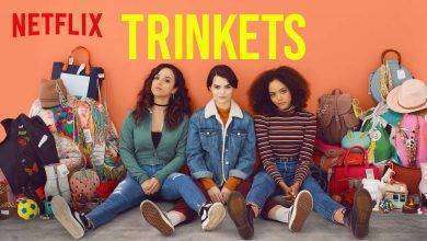  قصة مسلسل   the trinkets